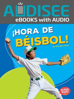 cover image of ¡Hora de béisbol! (Baseball Time!)